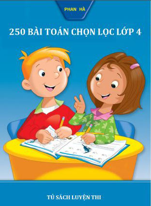 250 bài toán chọn lọc lớp 4