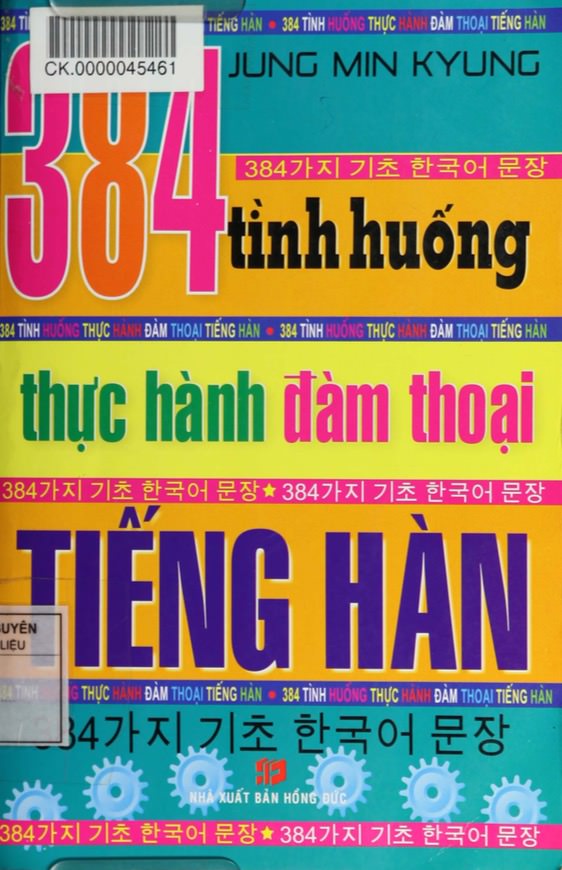 384 Tình Huống Thực Hành Đàm Thoại Tiếng Hàn