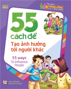 55 Cách Để Tạo Ảnh Hưởng Tới Người Khác