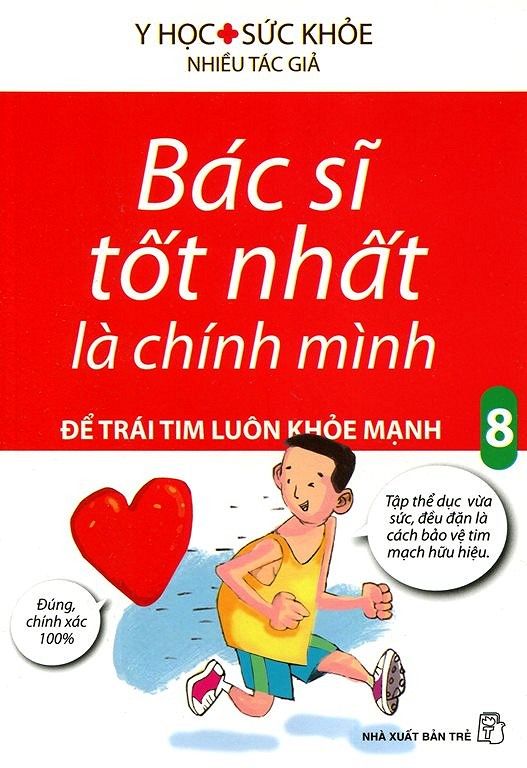 Bác Sĩ Tốt Nhất Là Chính Mình – Tập 8: Để Trái Tim Luôn Khỏe Mạnh