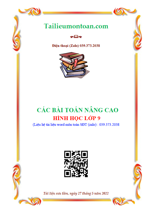 Các bài toán nâng cao theo chủ đề hình học lớp 9