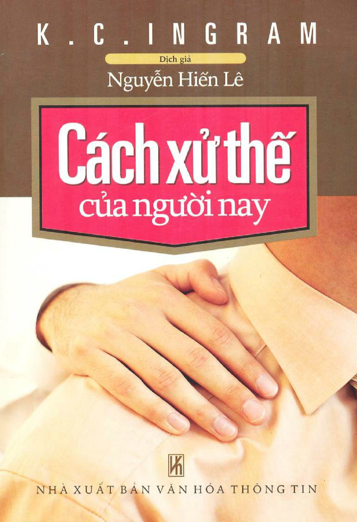 Cách Xử Thế Của Người Nay