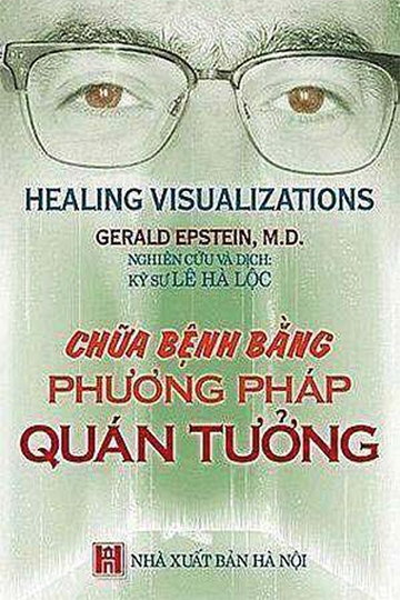 Chữa Bệnh Bằng Phương Pháp Quán Tưởng