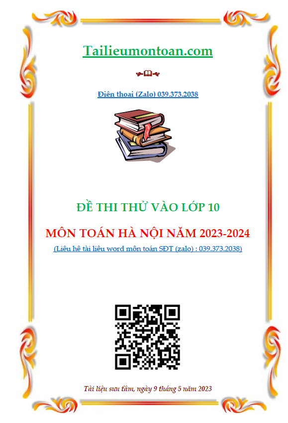 Đề thi thử vào lớp 10 Hà Nội năm học 2023-2024