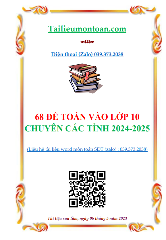 Đề vào lớp 10 chuyên môn toán năm 2024-2025