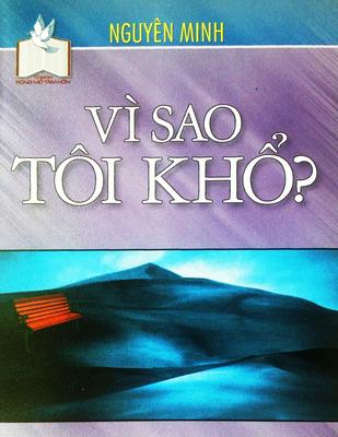 Vì sao tôi khổ ?